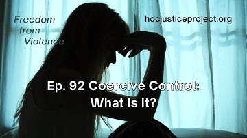 Coercive Control: What is it