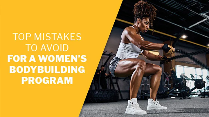 Top Mistakes to Avoid for a Women's Bodybuilding