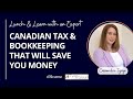 Canadian tax  bookkeeping that will save you money