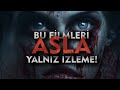 BU FİLMLERİ ASLA YALNIZ İZLEME! ~ Rahatsız edici en iyi 10 korku filmleri listesi