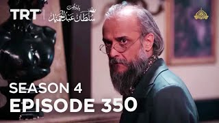 Payitaht Sultan Abdulhamid (Urdu dubbing by PTV) | Season 4| Episode 350