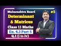 Determinant & Matrices Ex.4.3 Part 5  | Class 11 Maths | Maharashtra Board | Dinesh Sir