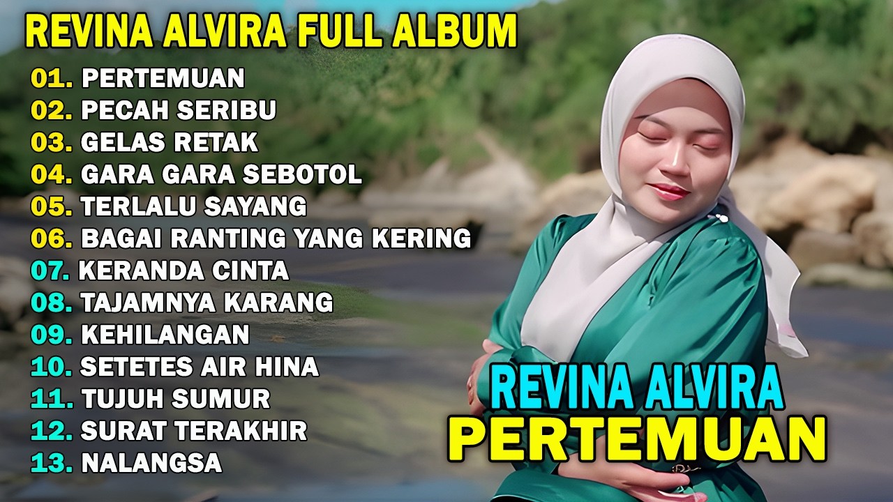 REVINA ALVIRA - PERTEMUAN || DANGDUT KENANGAN FULL ALBUM TERBARU 2026