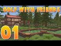 Golf With Friends - Part 01 (4-Player)