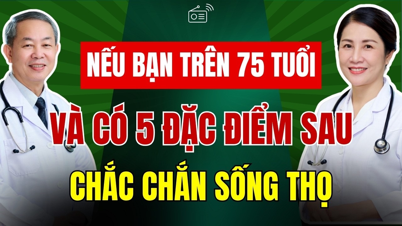 Bác Sĩ Lão Khoa Tiết Lộ Sau 75 Tuổi Chỉ Cần Có 5 Thứ Này, Sống Thọ 90 Là Chuyện Trong Tầm Tay