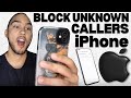 How to Block Unknown Callers on iPhone (Silence Spam, Robocalls & Telemarketers)