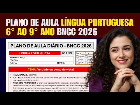 Plano de Aula de LÍNGUA PORTUGUESA - 6° ao 9° ano Ensino Fundamental 2 - BNCC 2026