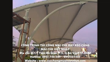 CÔNG TRÌNH THI CÔNG MÁI CHE - BẠT KÉO CĂNG NHÀ XE