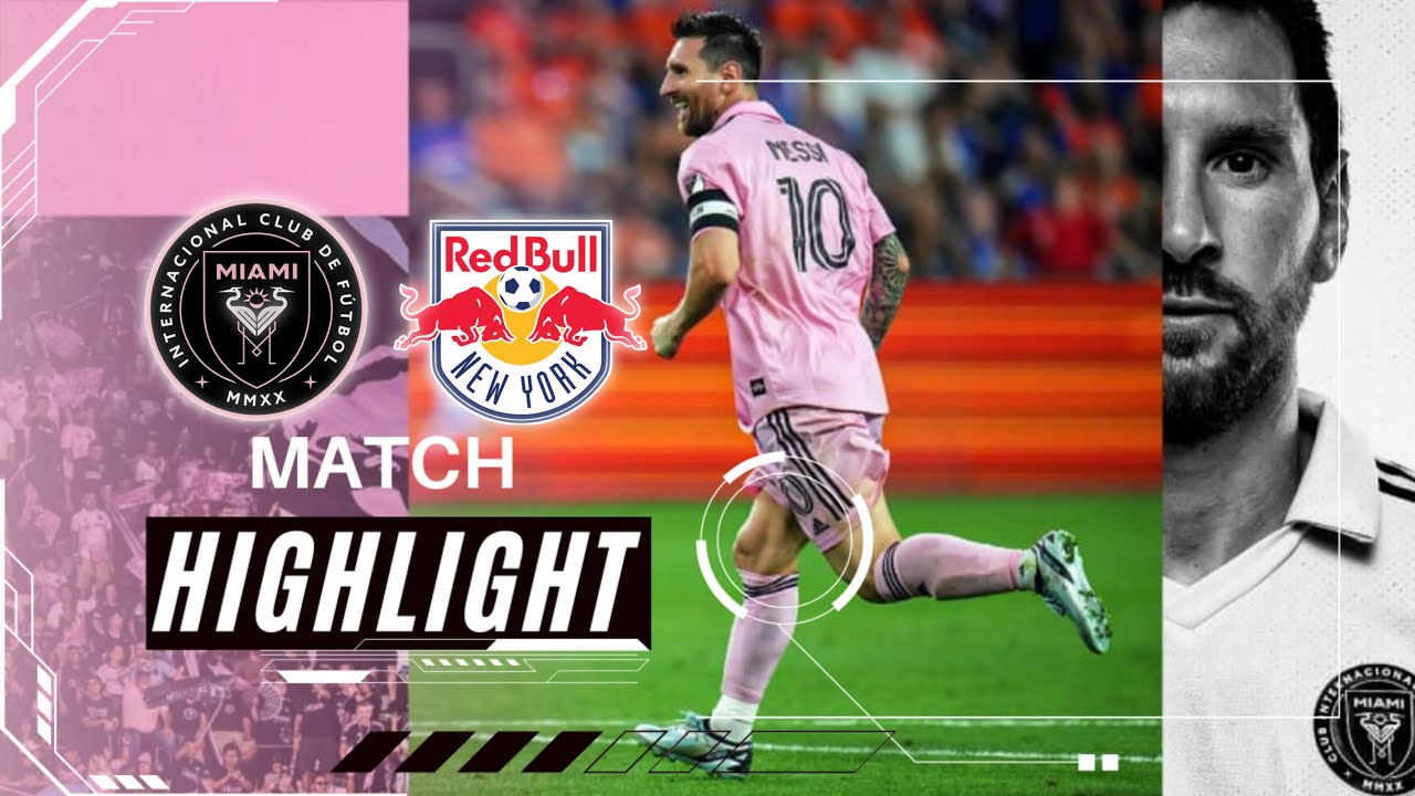 Inter Miami CF VS New York Red Bulls 🇧🇩🇦🇷 | HIGHLIGHTS || August 26 ...