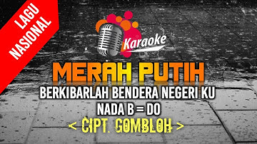 Karaoke Berkibarlah Bendera Negeri Ku Nada B Cipt. Gombloh | Lagu Pilihan Wajib FLS2N SD 2022