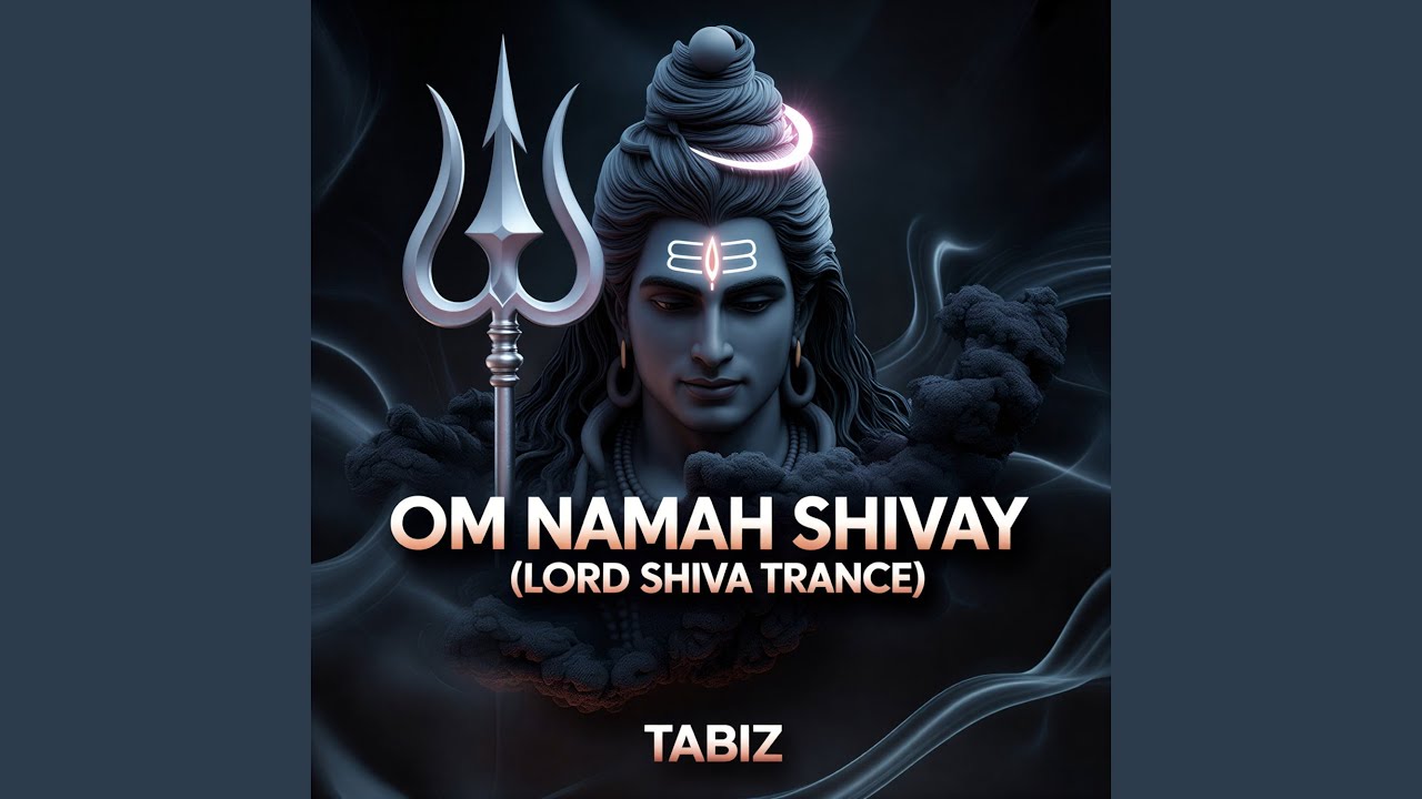 Om Namah Shivay (Lord Shiva Trance)