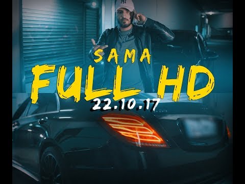 SAMA - ✖️► FULL HD ◄✖️ (OFFICIAL VIDEO)