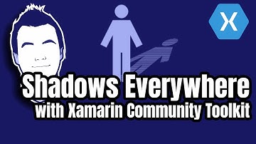 Shadows Everywhere in Your Xamarin.Forms App