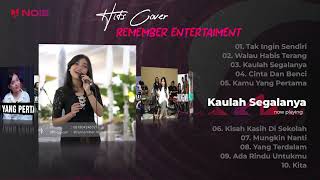 TAK INGIN SENDIRI - WALAU HABIS TERANG |  Hits Cover @rememberentertainment  | Lagu Pop Hits 2023