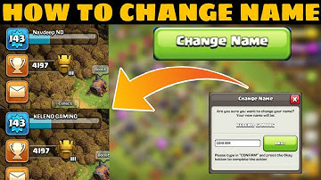 How To Change Name In COC | How To Change Name In Clash Of Clans | IN 2022