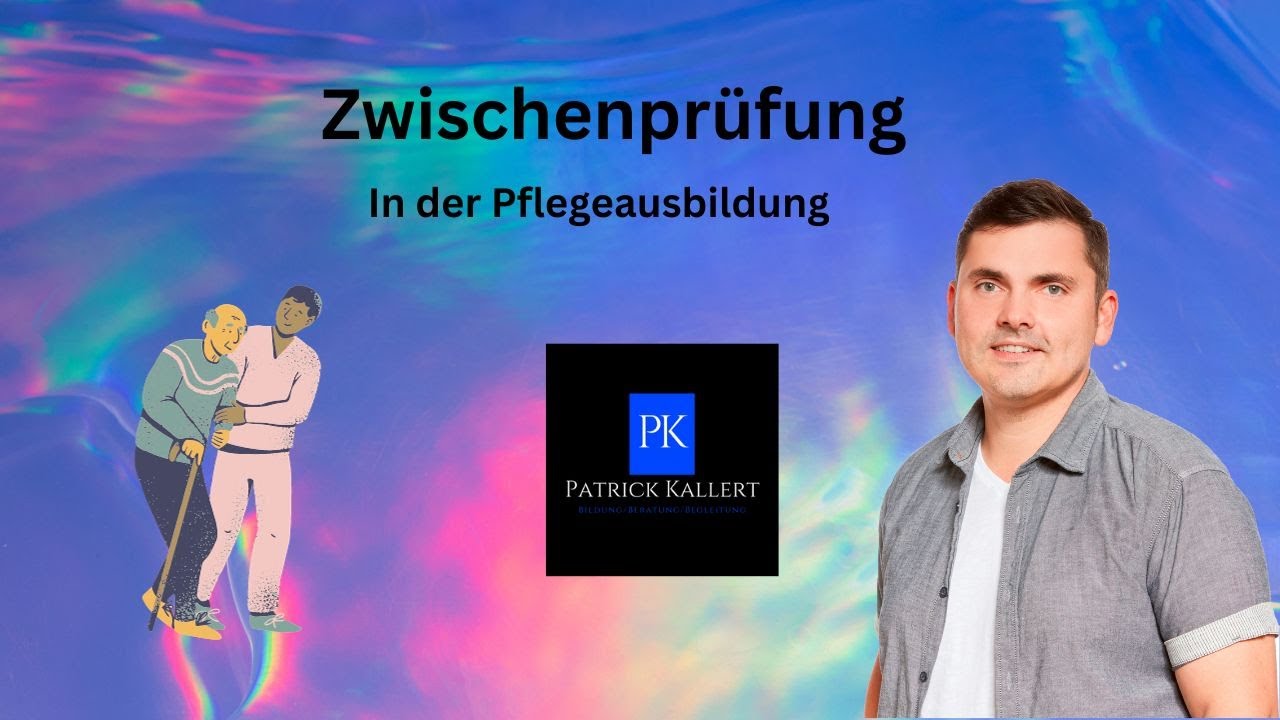 # Zwischenprüfung in der Pflegeausbildung - YouTube