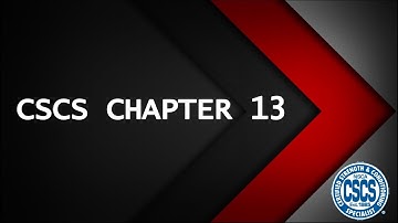 CSCS Study Guide: Chapter 13 SUMMARY