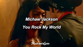 Michael Jackson - You Rock My World (Lyrics English - Subtitulada Español)