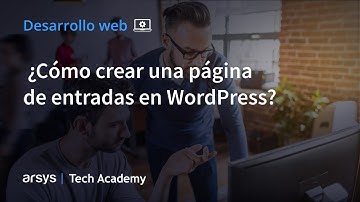 09. ¿Cómo crear una página de entradas en WordPress? | Curso de WordPress Básico