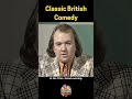 The Golden Era of British Comedy 🤣 | Legendary Scene #britishcomedy #fyp #funny #shorts