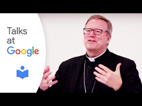 Religion and the Opening Up of the Mind | Bishop Robert Barron | Talks at Google