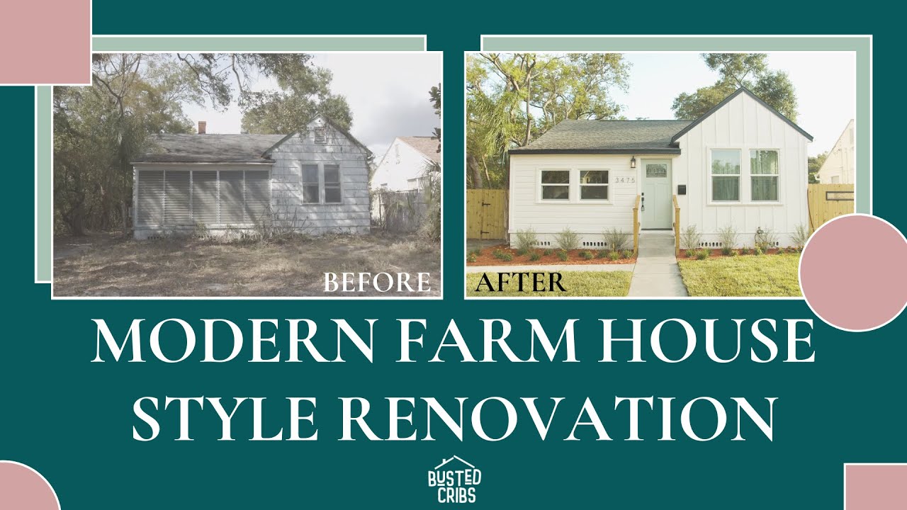 Modern Farmhouse Renovation Before And After Busted Cribs S E Pt