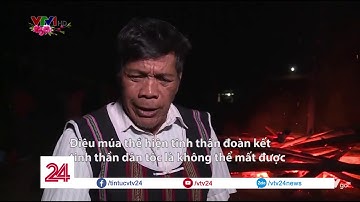 Lễ hội cồng chiêng Tây Nguyên | VTV24