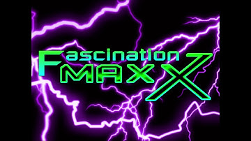 Fascination MAXX (Cally & Juice