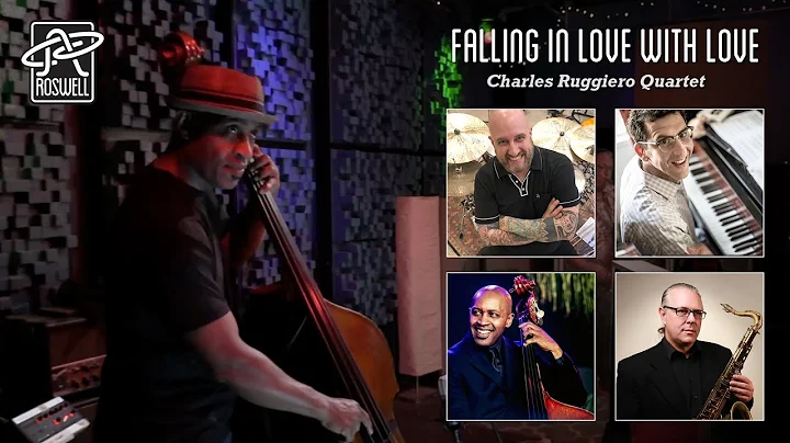 Falling in Love with Love - Charles Ruggiero Quartet