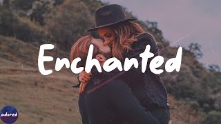 Taylor Swift - Enchanted (Lyrics)