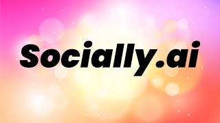 SOCIALLY.AI | LEVEL SUPERMIND HACKATHON PROJECT SUBMISSION