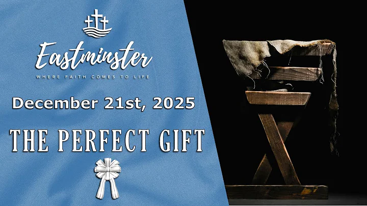 Sunday Service, December 21st, 2025 - Eastminster Livestream Worship Service.