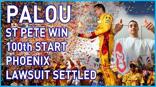 MP Pod: Alex Palou St. Pete Winner, Lawsuit Settled, 100th IndyCar Start #racing #motorsport