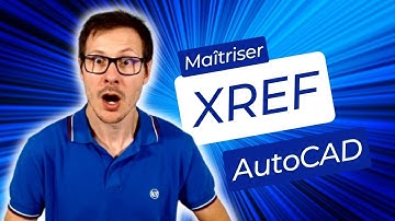 AutoCAD XREF Tutoriel 🎯 Maîtriser les Références Externes Facilement