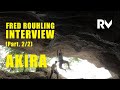 Fred Rouhling Interview (Part.2/2: Akira) | Relais Vertical #132