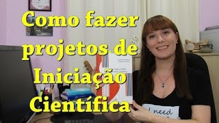 COMO FAZER PROJETOS DE INICIAÇÃO CIENTÍFICA - Cleusa Kazue Sakamoto/Isabel Orestes Silveira