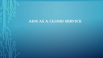 AEM as a Cloud Service | AEM as a cloud-first SaaS-like offering