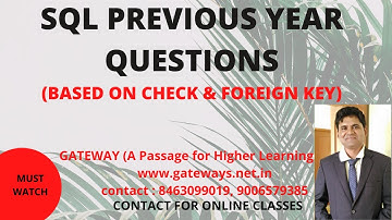 SQL IMPORTANT QUESTIONS FOR GATE AND UGC NET | SQL QUESTIONS BASED ON CHECK AND FOREIGN KEY
