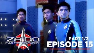 Zaido: Kumpleto na ang tatlong pulis pangkalawakan! (Full Episode 15 - Part 1)