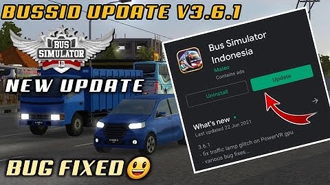 bussid v3.6.1 bug fix update released 🥳|download bus simulator Indonesia bug fix update|कमल कर दिया!