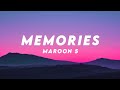 Maroon 5 - Memories (Lyrics)