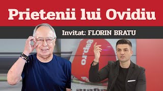 FLORIN BRATU, invitat la Prietenii lui Ovidiu » EDIȚIA INTEGRALĂ (episodul 81)