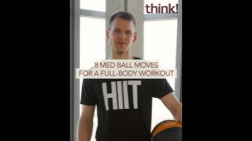 think! March Medicine Ball Workout