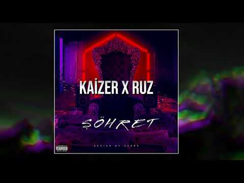 Kaizer X Ruz - Şöhret (2020)