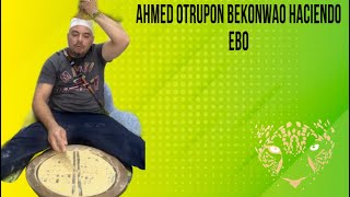 Como hacer ebo: con Ahmed Otrupon Bekonwao