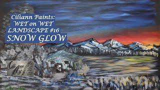 Wet on Wet Landscape Painting Tutorial  #16 Snow Glow