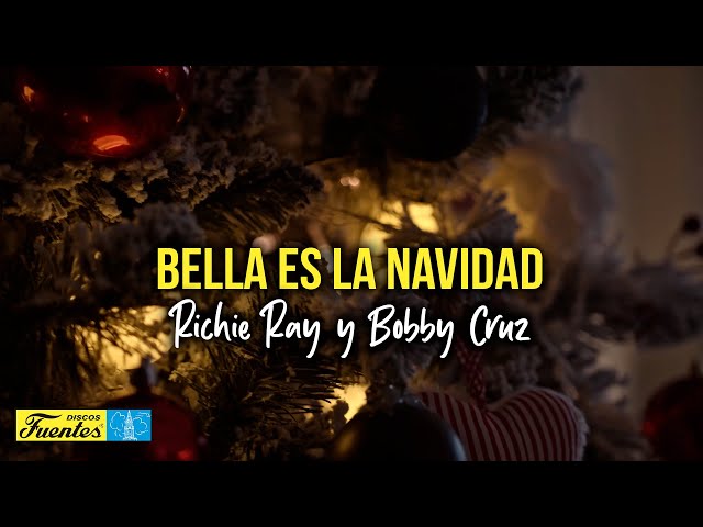 Bella es la Navidad - Richie Ray y Bobby Cruz (Video letra