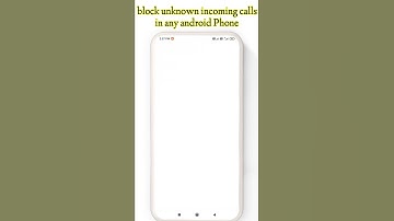 [block unknown incoming calls in any android phone]#shorts #block #followbeast