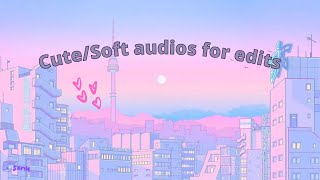 cute / soft edit audios for edits screenshot 2