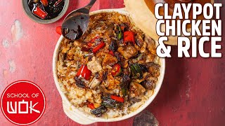 Amazing Clay Pot Chicken & Mushroom Rice! | Jeremy Pang's Wok Wednesdays